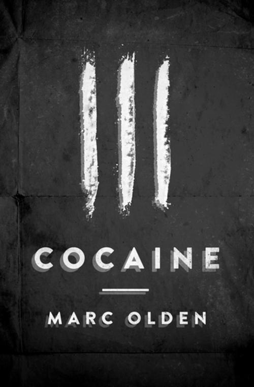 Cover of the book Cocaine by Marc Olden, MysteriousPress.com/Open Road