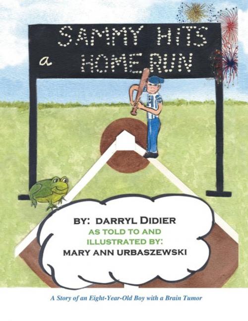 Cover of the book Sammy Hits a Homerun by Darryl C. Didier, Abbott Press