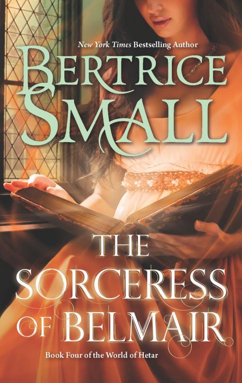Cover of the book The Sorceress of Belmair by Bertrice Small, HQN Books