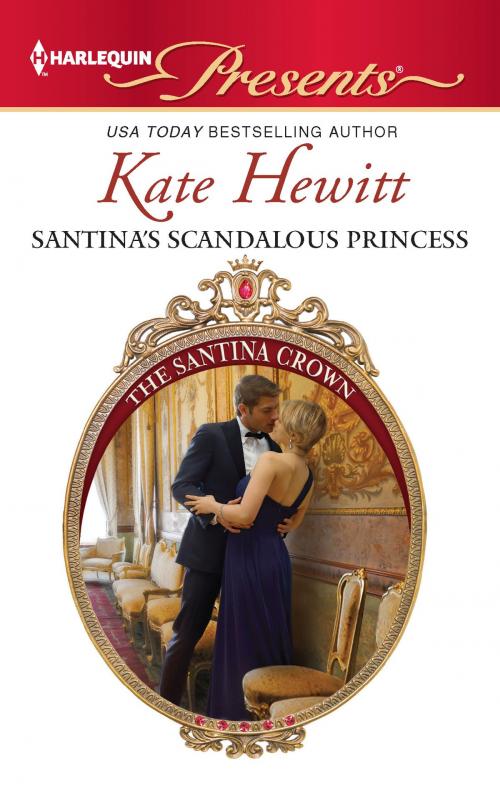 Cover of the book Santina's Scandalous Princess by Kate Hewitt, Harlequin