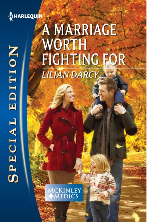 Cover of the book A Marriage Worth Fighting For by Lilian Darcy, Harlequin
