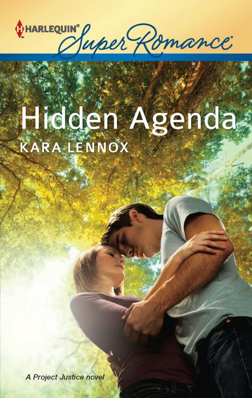 Cover of the book Hidden Agenda by Kara Lennox, Harlequin