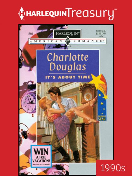 Cover of the book It's About Time by Charlotte Douglas, Harlequin
