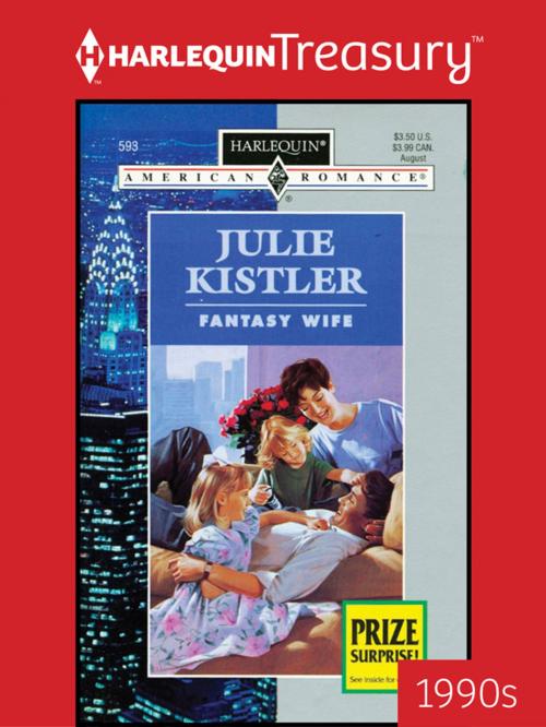 Cover of the book Fantasy Wife by Julie Kistler, Harlequin