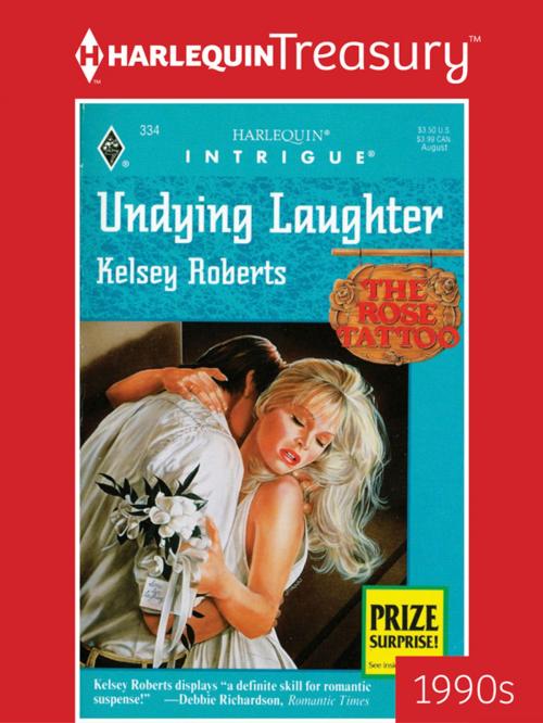 Cover of the book UNDYING LAUGHTER by Kelsey Roberts, Harlequin