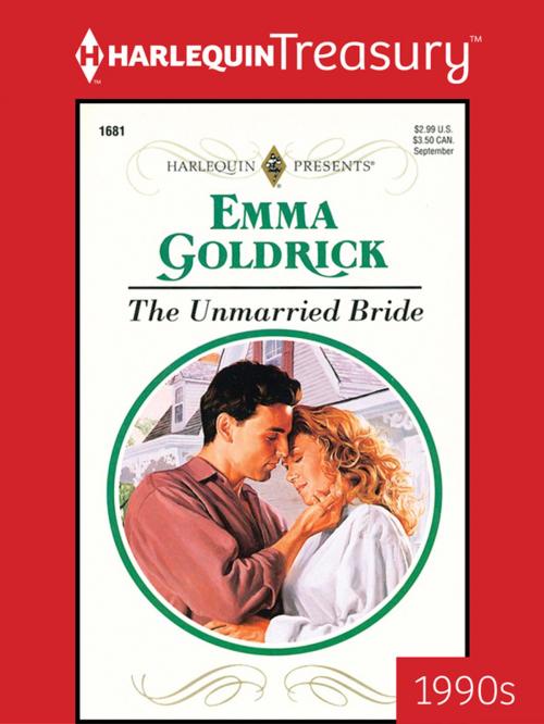 Cover of the book The Unmarried Bride by Emma Goldrick, Harlequin