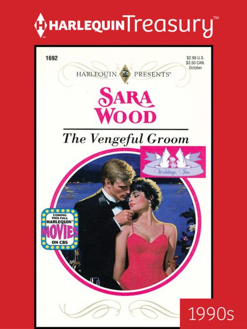 Cover of the book The Vengeful Groom by Sara Wood, Harlequin