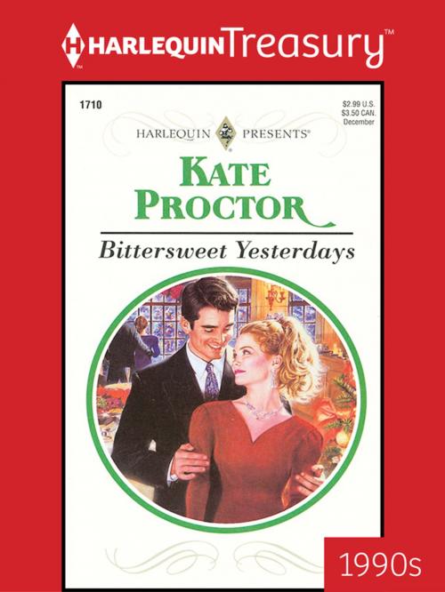 Cover of the book Bittersweet Yesterdays by Kate Proctor, Harlequin