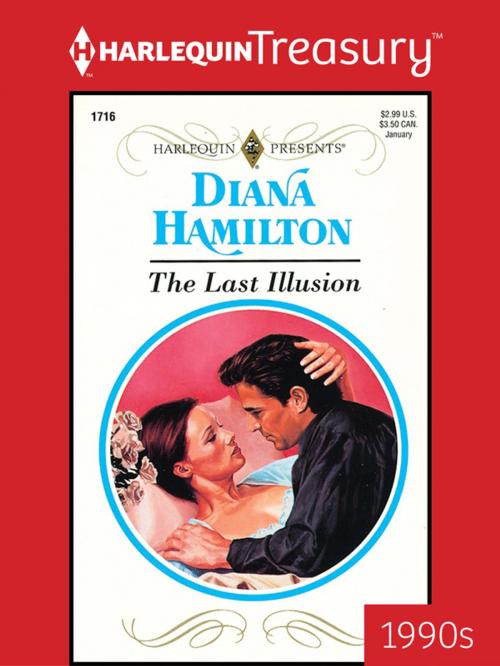 Cover of the book The Last Illusion by Diana Hamilton, Harlequin