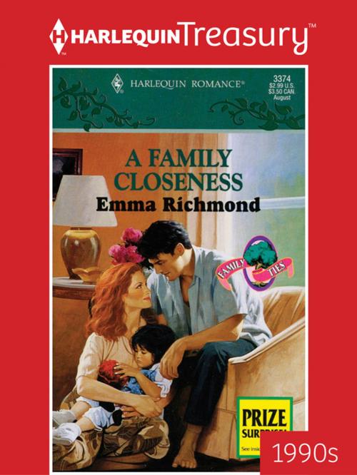 Cover of the book A Family Closeness by Emma Richmond, Harlequin