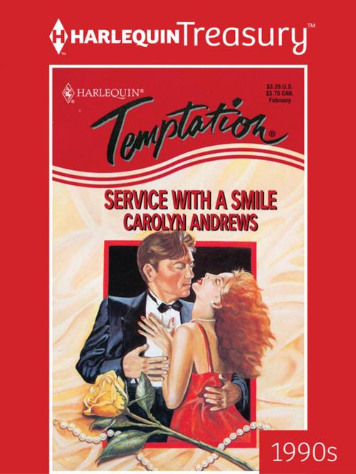 Cover of the book Service with a Smile by Carolyn Andrews, Harlequin