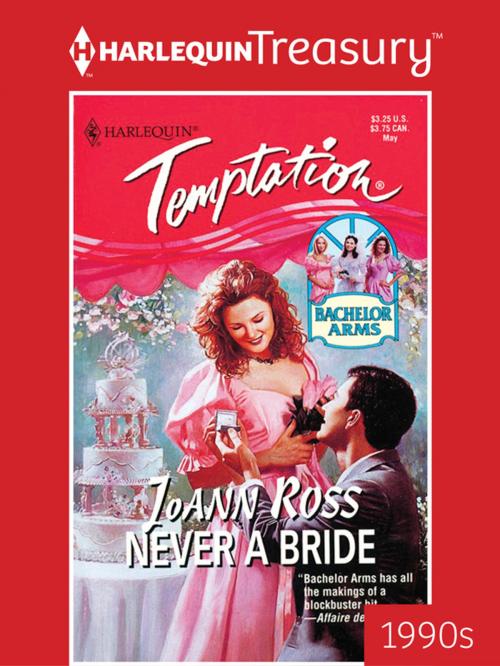 Cover of the book Never a Bride by JoAnn Ross, Harlequin