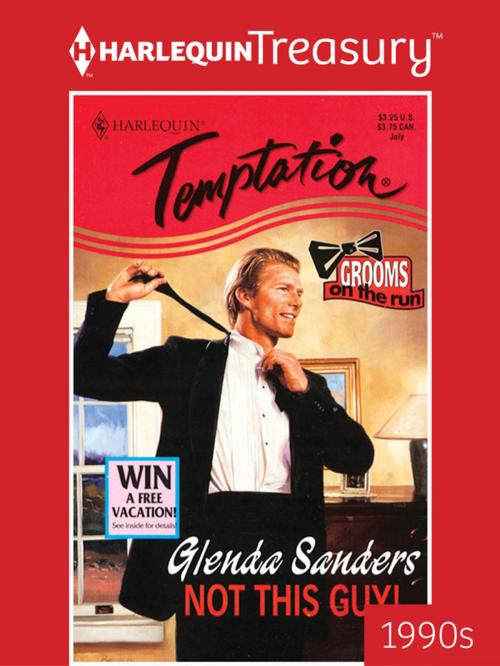 Cover of the book Not This Guy! by Glenda Sanders, Harlequin