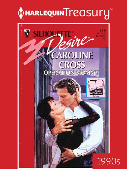 Cover of the book Operation Mommy by Caroline Cross, Harlequin