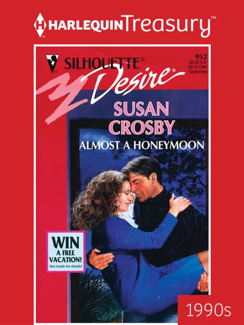 Cover of the book Almost a Honeymoon by Susan Crosby, Harlequin