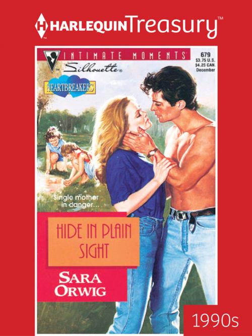 Cover of the book Hide in Plain Sight by Sara Orwig, Harlequin