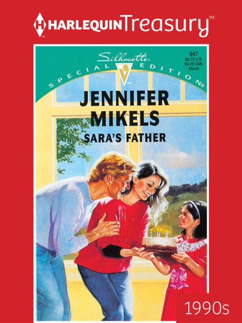 Cover of the book Sara's Father by Jennifer Mikels, Harlequin