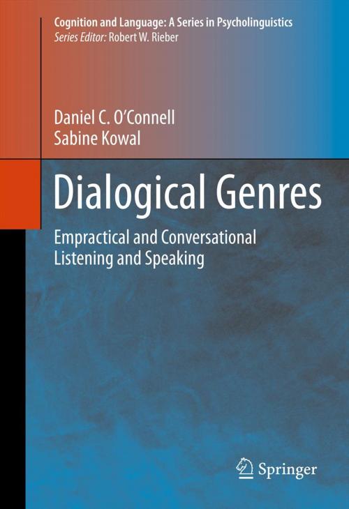 Cover of the book Dialogical Genres by Daniel C. O'Connell, Sabine Kowal, Springer New York