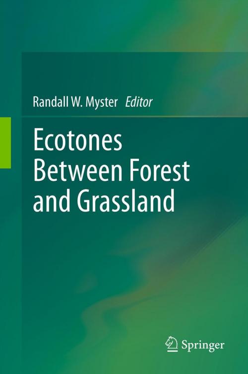 Cover of the book Ecotones Between Forest and Grassland by , Springer New York