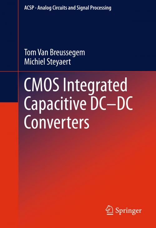 Cover of the book CMOS Integrated Capacitive DC-DC Converters by Tom Van Breussegem, Michiel Steyaert, Springer New York