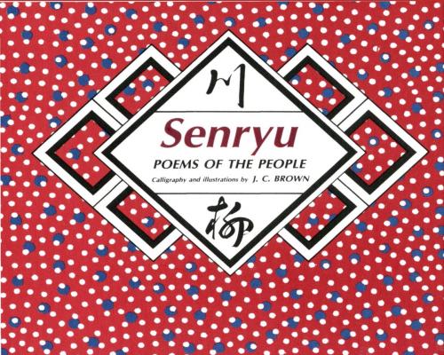Cover of the book Senryu Poems of People by J. C. Brown, Tuttle Publishing