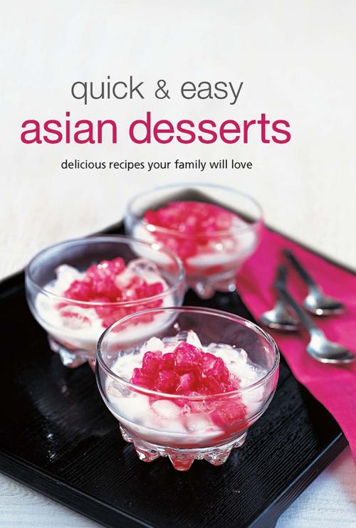 Cover of the book Quick & Easy Asian Desserts by List, Tuttle Publishing