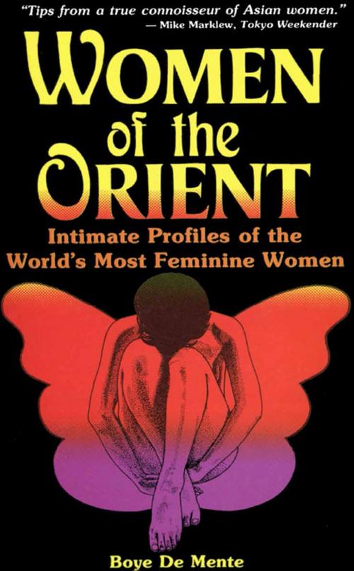 Cover of the book Women of the Orient by Boye Lafayette De Mente, Tuttle Publishing