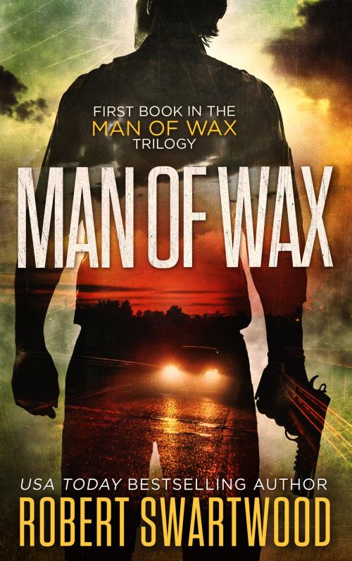 Cover of the book Man of Wax by Robert Swartwood, RMS Press