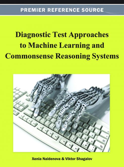 Cover of the book Diagnostic Test Approaches to Machine Learning and Commonsense Reasoning Systems by , IGI Global