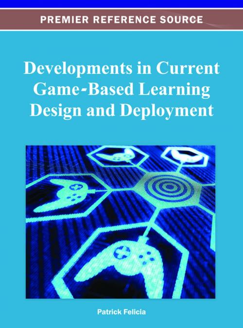 Cover of the book Developments in Current Game-Based Learning Design and Deployment by , IGI Global