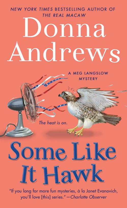 Cover of the book Some Like It Hawk by Donna Andrews, St. Martin's Press