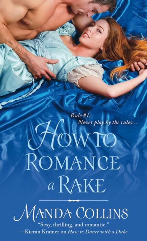 Cover of the book How to Romance a Rake by Manda Collins, St. Martin's Press