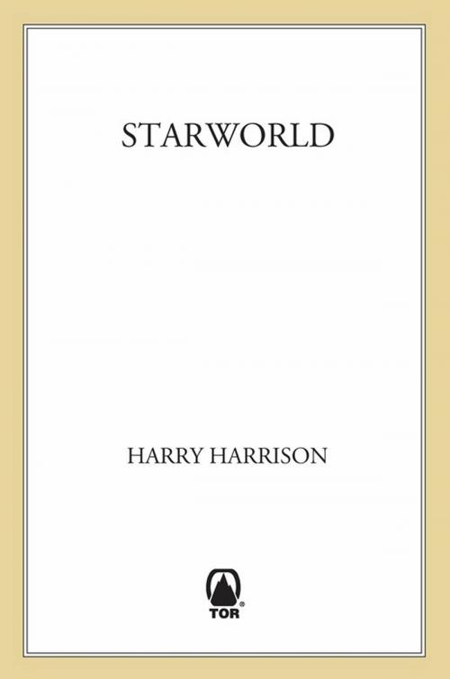 Cover of the book Starworld by Harry Harrison, Tom Doherty Associates