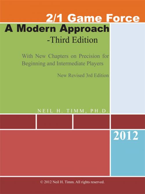 Cover of the book 2/1 Game Force a Modern Approach - Third Edition by Neil H. Timm, Trafford Publishing