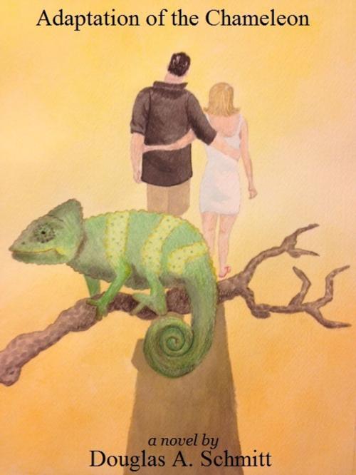 Cover of the book Adaptation of the Chameleon by Douglas A. Schmitt, Douglas A. Schmitt