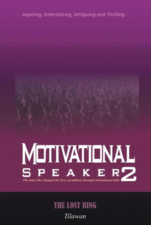 Cover of the book Motivational Speaker2 by Tilawan, AuthorHouse UK
