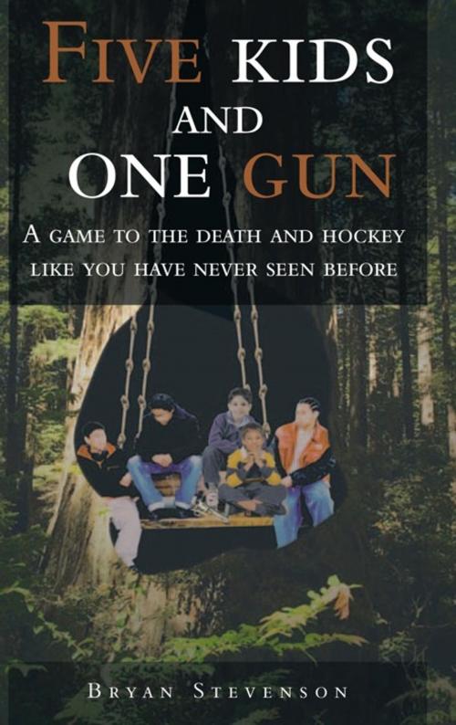 Cover of the book Five Kids and One Gun by Bryan Stevenson, AuthorHouse