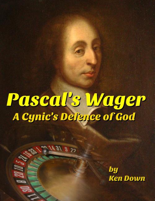 Cover of the book Pascal's Wager by Ken Down, Arc Press