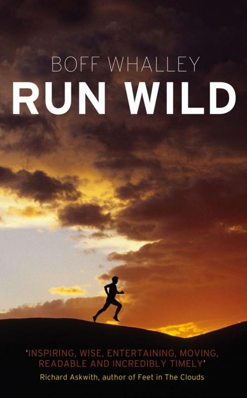 Cover of the book Run Wild by Boff Whalley, Simon & Schuster UK