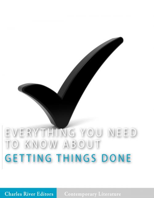 Cover of the book Everything You Need to Know About Getting Things Done by Charles River Editors, Charles River Editors