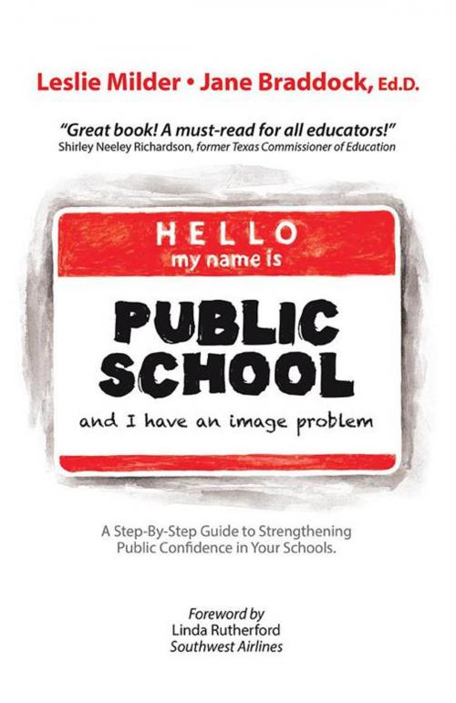 Cover of the book Hello! My Name Is Public School, and I Have an Image Problem by Leslie Milder, Jane Braddock, iUniverse