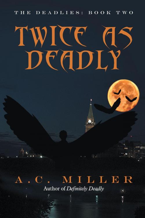 Cover of the book Twice as Deadly by A. C. Miller, iUniverse