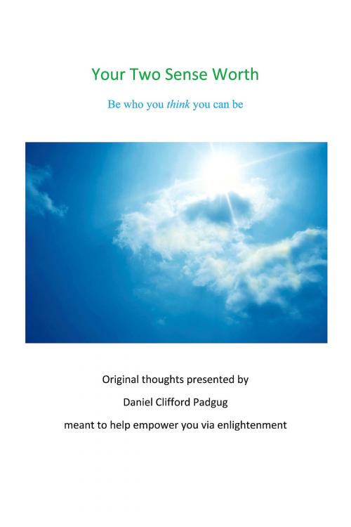 Cover of the book Your Two Sense Worth by Daniel Padgug, Daniel Padgug
