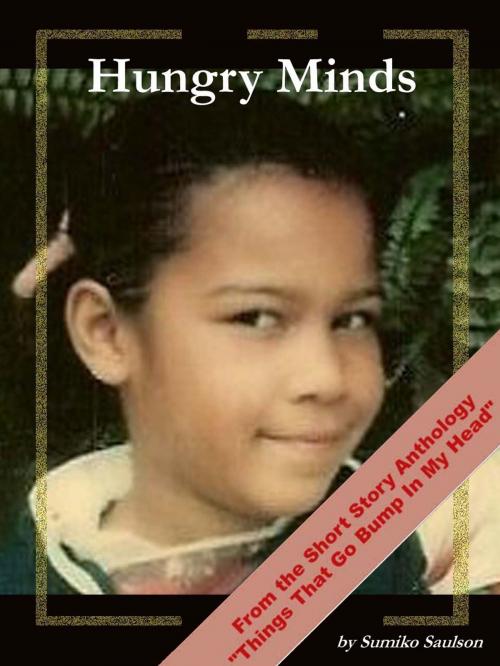 Cover of the book Hungry Minds by Sumiko Saulson, Iconoclast Productions