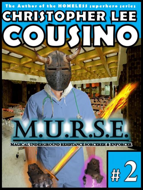 Cover of the book M.u.r.s.e. #2 by Christopher Lee Cousino, Christopher Lee Cousino