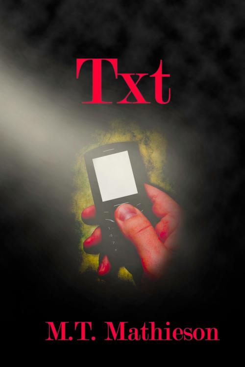 Cover of the book Txt by M T Mathieson, M T Mathieson