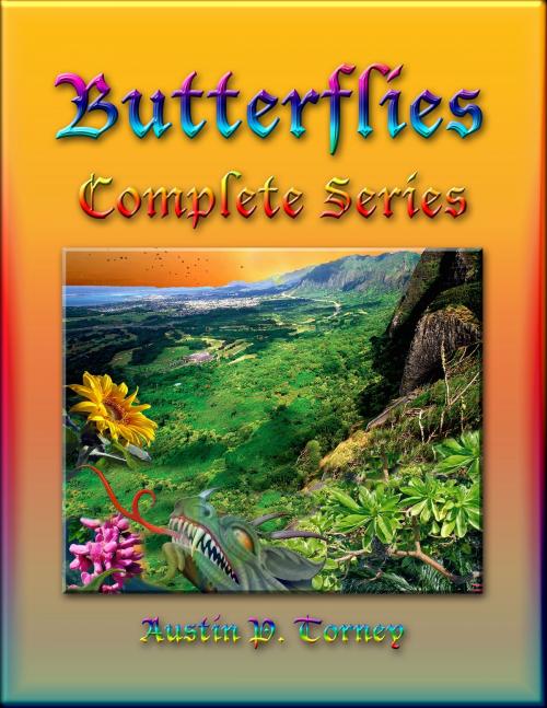 Cover of the book Butterflies Complete Series by Austin P. Torney, Austin P. Torney