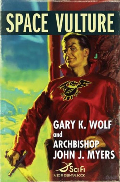 Cover of the book Space Vulture by Gary K. Wolf, Gary K. Wolf