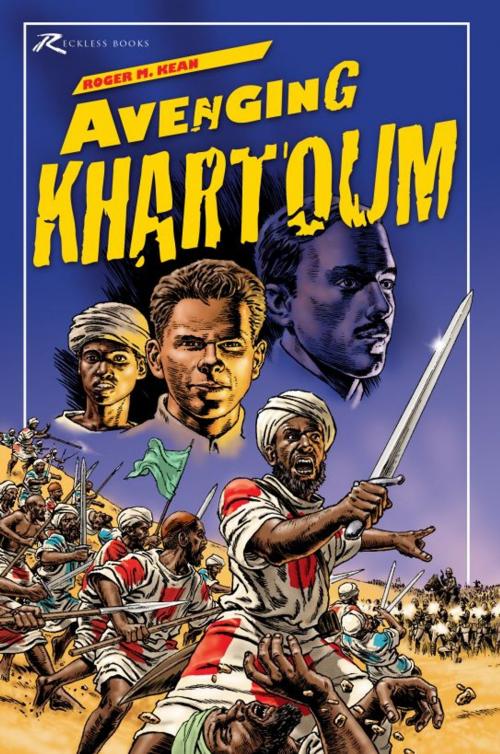 Cover of the book Avenging Khartoum by Roger Kean, Roger Kean