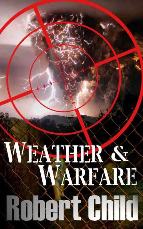 Cover of the book Weather and Warfare by Robert Child, Robert Child
